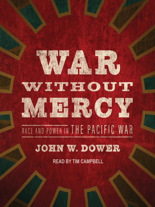 Title details for War Without Mercy by John W. Dower - Available
